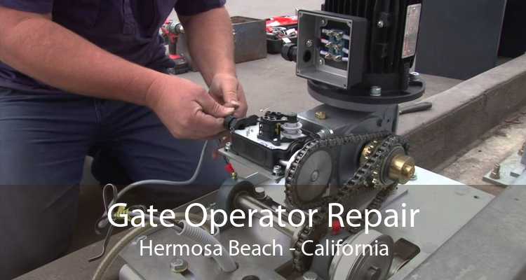 Gate Operator Repair Hermosa Beach - California
